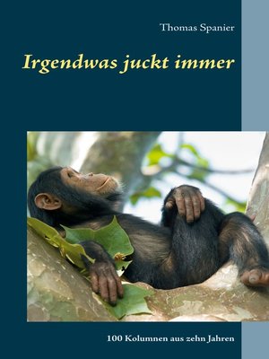 cover image of Irgendwas juckt immer